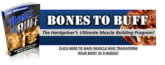 Bones to Buff - Add 10 LBS In 5 Weeks