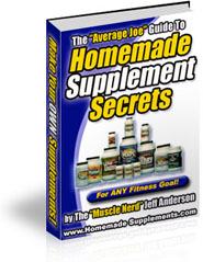 Homemade Supplement Secrets
