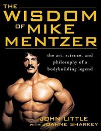 Mike Mentzer's Training Experience