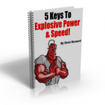 5 Keys To Explosive Power & Speed