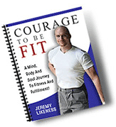 Courage to Be Fit